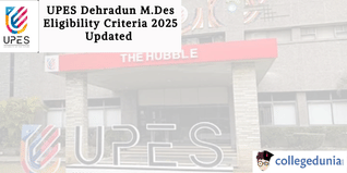 UPES Dehradun M.Des Eligibility Criteria 2025 Updated; Check Details Here